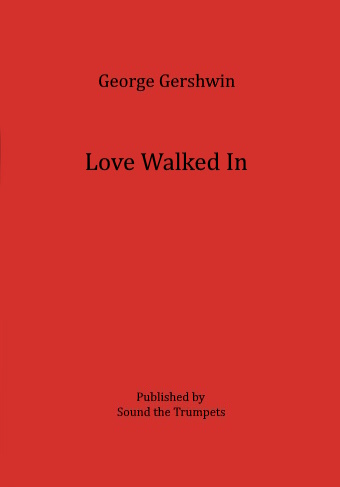 LOVE WALKED IN (score & parts)