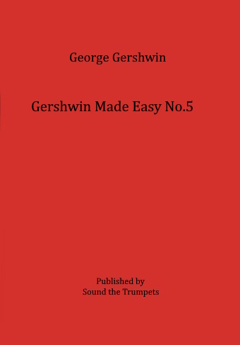 GERSHWIN MADE EASY No 5
