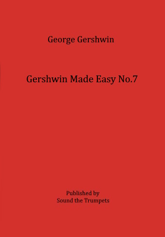 GERSHWIN MADE EASY No 7