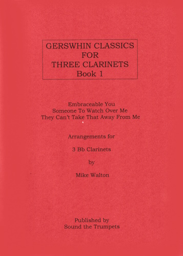 GERSHWIN CLASSICS FOR THREE CLARINETS Book 1