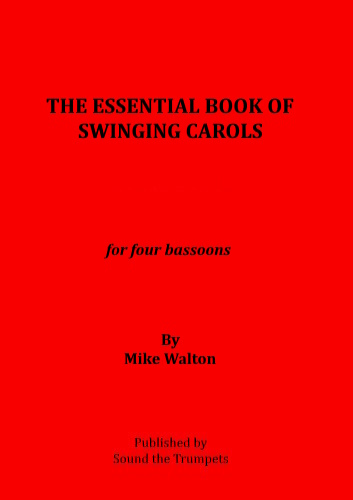 THE ESSENTIAL BOOK OF SWINGING CAROLS