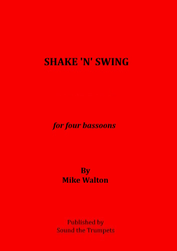 SHAKE 'N' SWING FOR FOUR BASSOONS