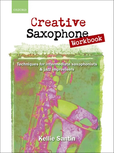 CREATIVE SAXOPHONE WORKBOOK + Online Audio