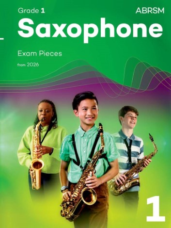 SAXOPHONE EXAM PIECES from 2026 Grade 1