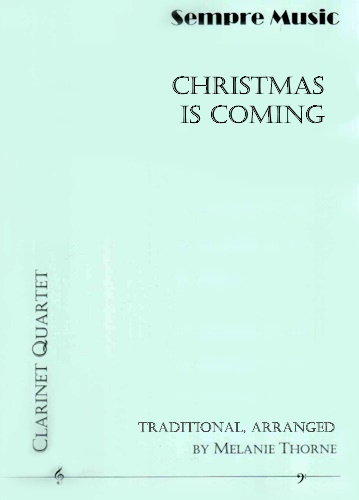 CHRISTMAS IS COMING (score & parts)