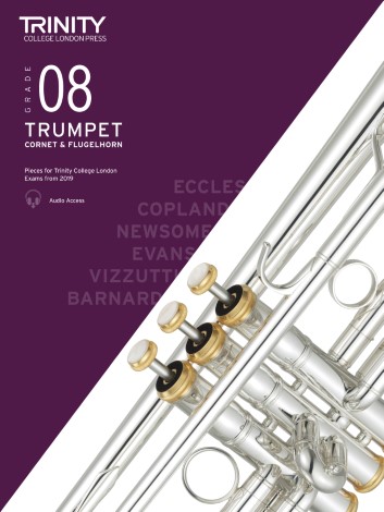 TRUMPET, CORNET & FLUGELHORN EXAM PIECES Grade 8 (from 2019)