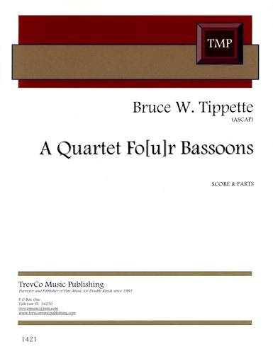 A QUARTET FO(U)R BASSOONS
