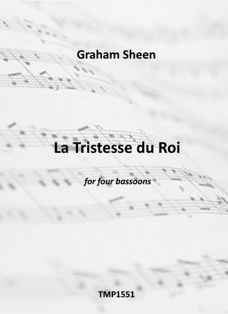 LA TRISTESSE DU ROI (score & parts)