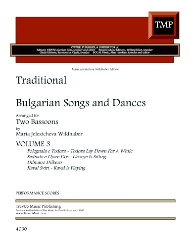 BULGARIAN SONGS AND DANCES Volume 3