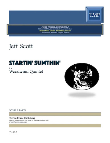 STARTIN' SUMTHIN' (score & parts)
