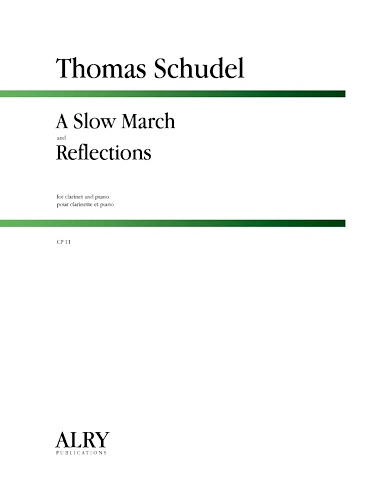 A SLOW MARCH and REFLECTIONS