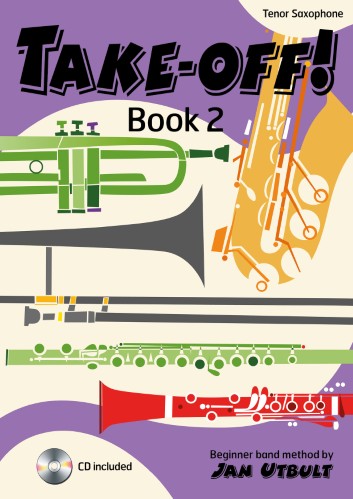 TAKE-OFF! Book 2 + CD Tenor Saxophone