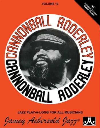 CANNONBALL ADDERLEY Volume 13 + Online Audio