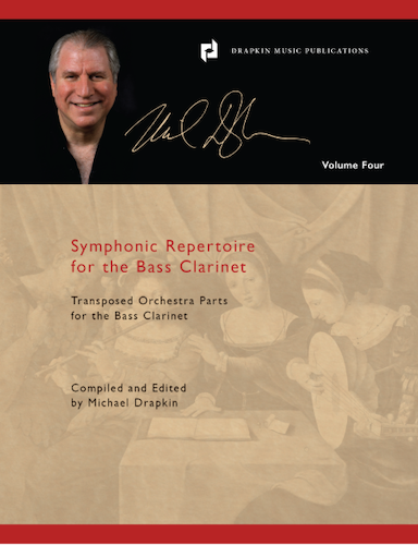 SYMPHONIC REPERTOIRE for the Bass Clarinet Volume 4