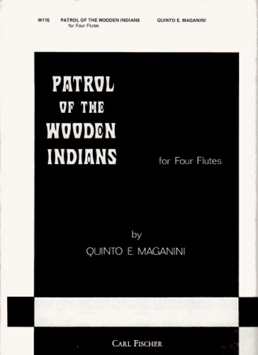 PATROL OF THE WOODEN INDIANS