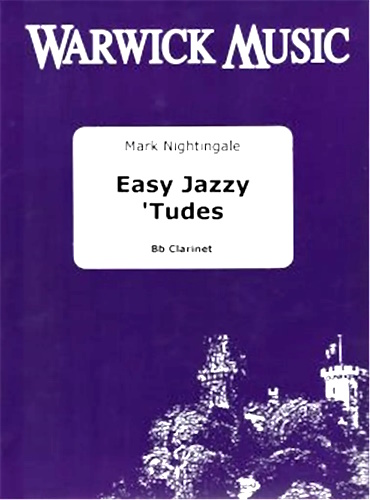 EASY JAZZY 'TUDES for Clarinet + Online Audio