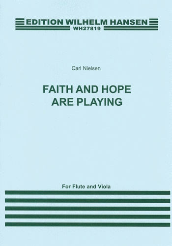 FAITH AND HOPE ARE PLAYING