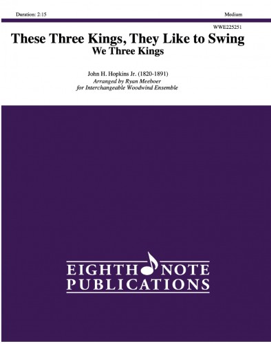 THESE THREE KINGS, THEY LIKE TO SWING (score & parts)