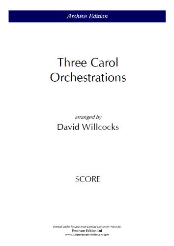THREE CAROL ORCHESTRATIONS Score