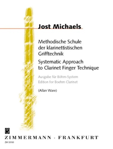 SYSTEMATIC APPROACH to Clarinet Finger Technique (Boehm Edition)