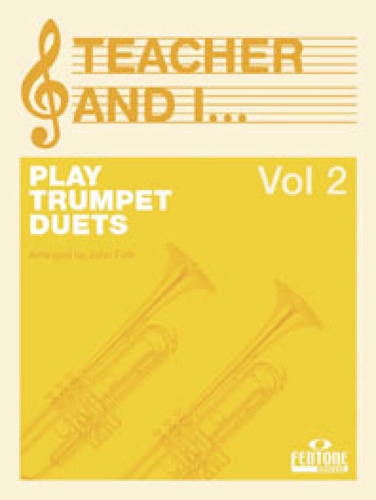TEACHER AND I PLAY TRUMPET DUETS Volume 2
