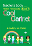 COOL CLARINET Book 3 Teacher's Book