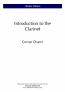 INTRODUCTION TO THE CLARINET