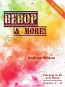 BEBOP AND MORE + Online Audio