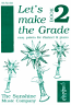 LET'S MAKE THE GRADE Book 2