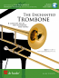 THE ENCHANTED TROMBONE + Online Audio (bass clef)