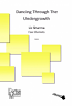 DANCING THROUGH THE UNDERGROWTH (score & parts)