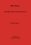 FINGER AND THUMB WALTZ (score & parts)