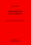 THREE SKETCHES FOR CLARINETS