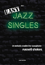 EASY JAZZ SINGLES
