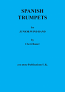 SPANISH TRUMPETS (score only)