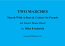TWO MARCHES (score)