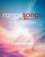 RANGESONGS WITH A JAZZ FLAVOR for Tenor Trombone