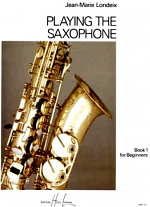 PLAYING THE SAXOPHONE Volume 1