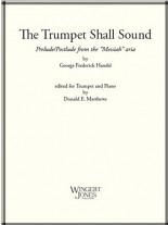 THE TRUMPET SHALL SOUND