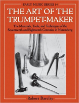 THE ART OF THE TRUMPET-MAKER