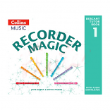 RECORDER MAGIC Descant Tutor Book 1