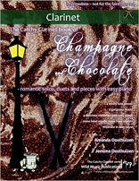 THE CATCHY CLARINET BOOK of Champagne and Chocolate