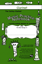 THE CATCHY CLARINET Music Practice Notebook