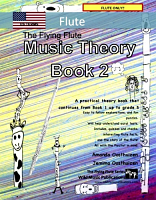 THE FLYING FLUTE Music Theory Book 2 (US Edition)