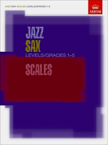 JAZZ SAX SCALES Grades 1-5