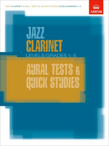JAZZ CLARINET AURAL TESTS & QUICK STUDIES Grades 1-5
