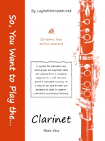 SO YOU WANT TO PLAY THE... CLARINET Book 1