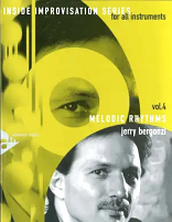 INSIDE IMPROVISATION Volume 4: Melodic Rhythms