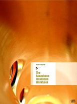 THE SAXOPHONE INTONATION WORKBOOK