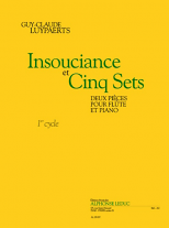INSOUCIANCE et CINQ SETS